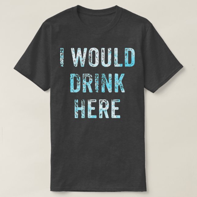 Camiseta Tomaría Aquí (Diseño del anverso)