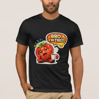 Camiseta Tomate Cansado Divertido Hermano Estoy Cansado Lin