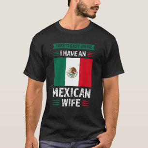 Camiseta tómate la calma con mi esposa mexicana México Méxi