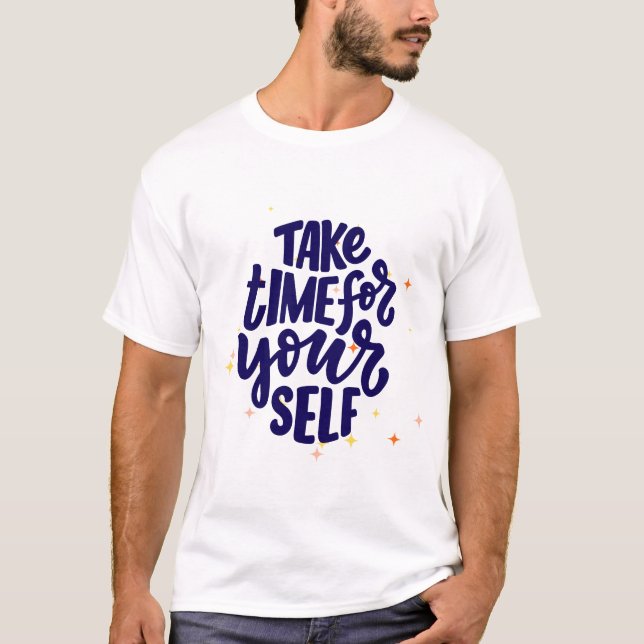 Camiseta Tómate tiempo para ti (Anverso)