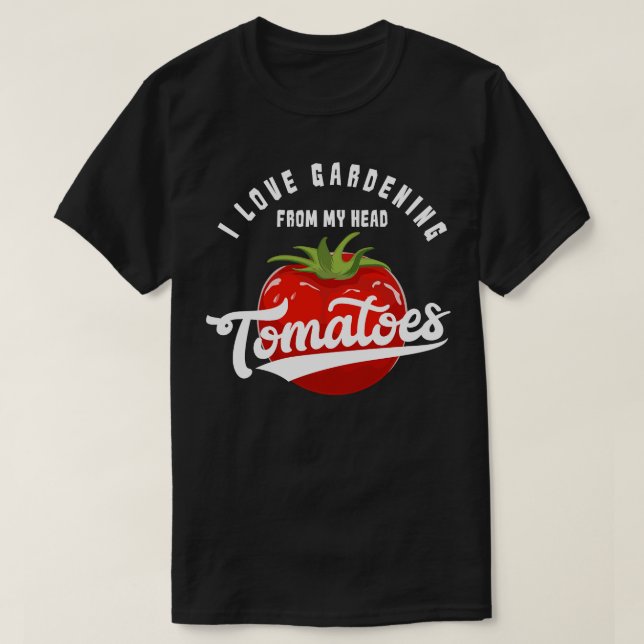 Camiseta Tomates de jardinería Tomatohead 1 (Diseño del anverso)