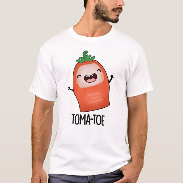 Camiseta Tomatoe Funny Tomato Pun (Anverso)