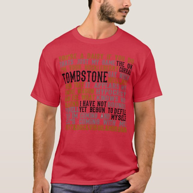 Camiseta Tombstone Movie Quotes gift (Anverso)