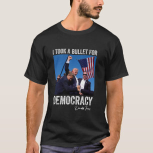 Camiseta Tomé Bala Por La Democracia. Trump Manifestación D