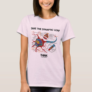 Camiseta Tome el salto sináptico piensan (neurona/la