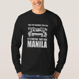 Camiseta Tome la autopista Manila Traffic Philippines Rush 