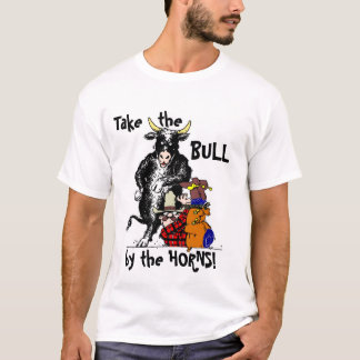 Camiseta ¡Tome la Bull por los cuernos!