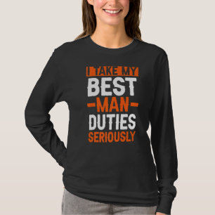 Camiseta Tomé mis deberes de padrino en serio Despedida de 