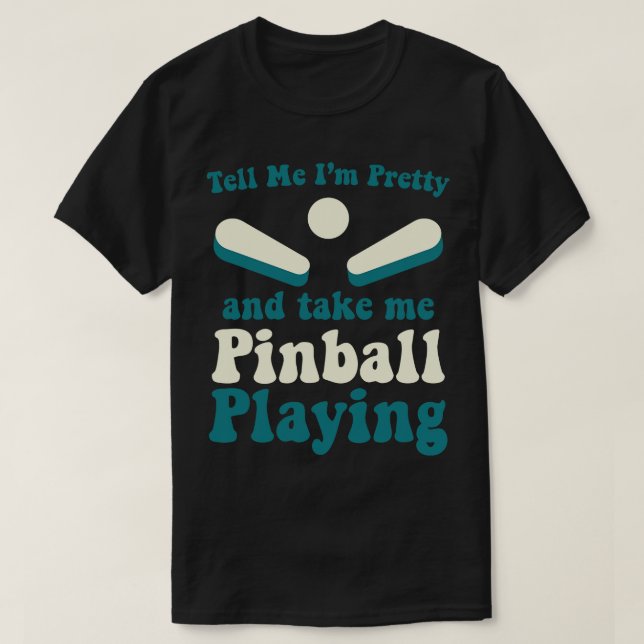 Camiseta Tome Pinball Jugando Machines Arcade Divertido jue (Diseño del anverso)
