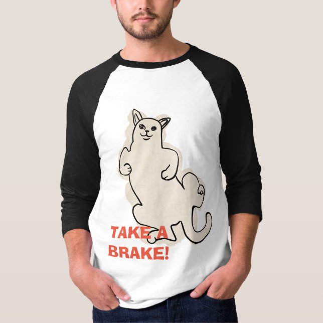 Camiseta Tome un freno como este gato T-Shirt Hoodie (Anverso)
