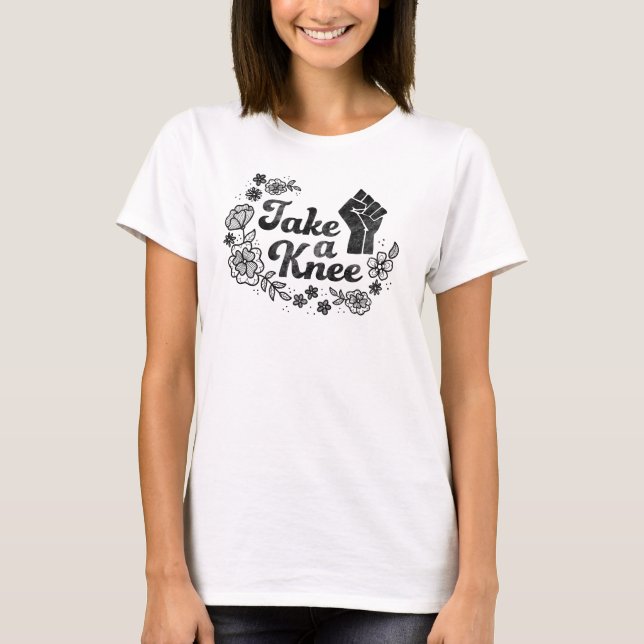 Camiseta Tome una rodilla/un #takeaknee/me están con (Anverso)