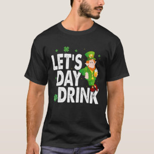Camiseta Tomemos el día feliz Marcha del Día de San Patrici