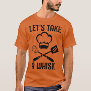 Camiseta tomemos un bizcocho divertido pastelería de cocine