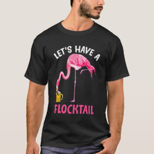 Camiseta Tomemos Un Vino Flamingo Funny Flocktail