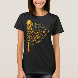 Camiseta Tomen Una Canción Triste Y Hagan Que Sea Mejor Chi