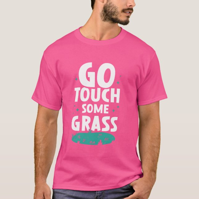 Camiseta Tómense un Chiste gracioso de Grass Meme (Anverso)