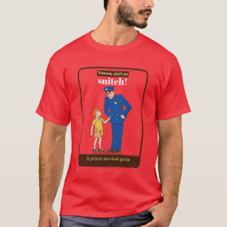 Camiseta Tommy Aint No Snitch