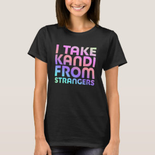 Camiseta Tomo Kandi De Los Extraños - Graciosa Cita De Rave