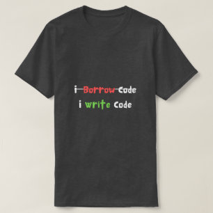 Camiseta Tomo prestado código Escribo Divertido programador