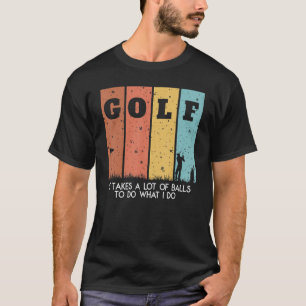 Camiseta Tomo un montón de balls Manolo Golf para los golfi
