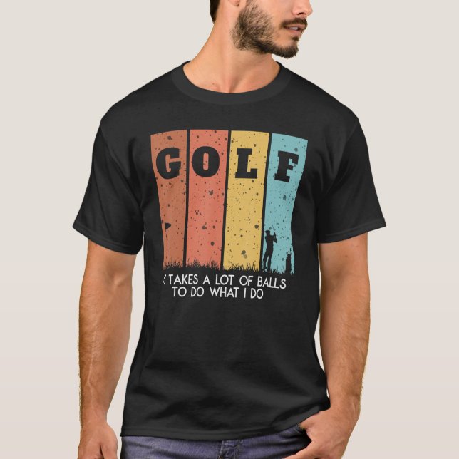Camiseta Tomo un montón de balls Manolo Golf para los golfi (Anverso)
