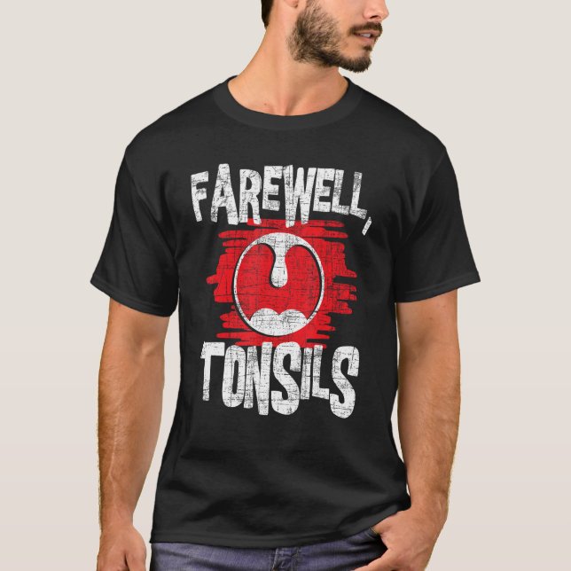 Camiseta Toneladas de despedida - Tonsillectomía Remoción d (Anverso)