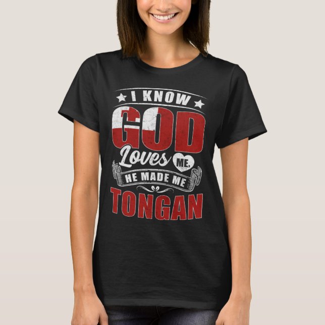 Camiseta Tonga Flag God Loves Me  Tongans (Anverso)