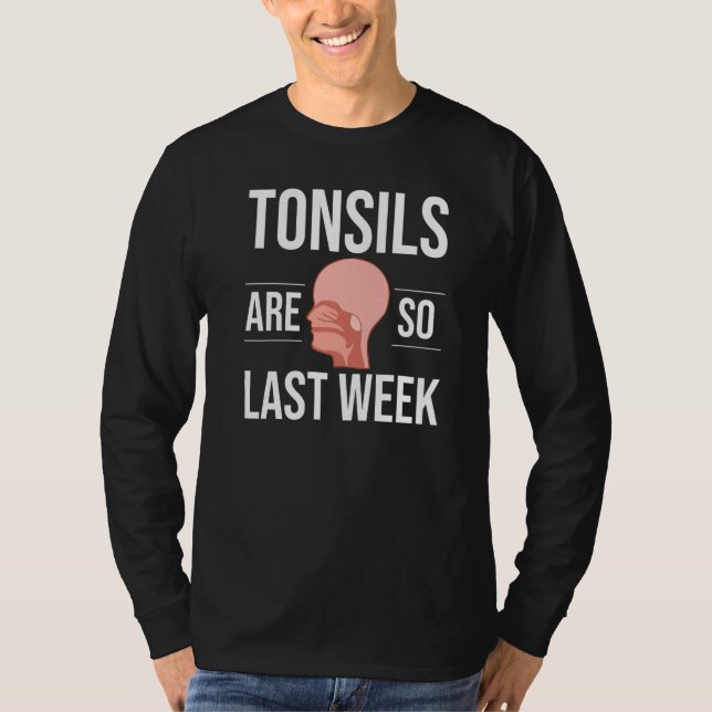 Camiseta Tonsillectomy Tonsil Removal Recovery Surgery Get  (Anverso)