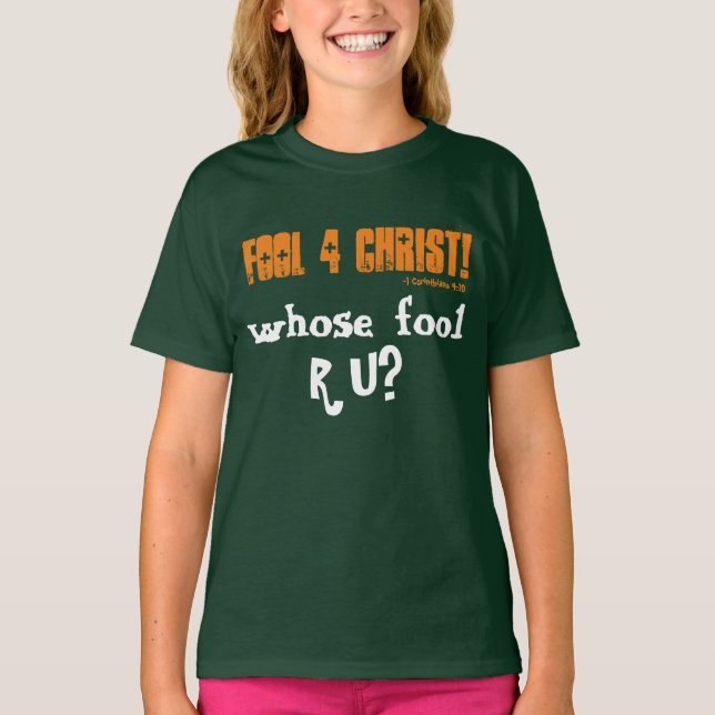 Camiseta Tonto 4 Cristo cuyo tonto es U (Anverso)