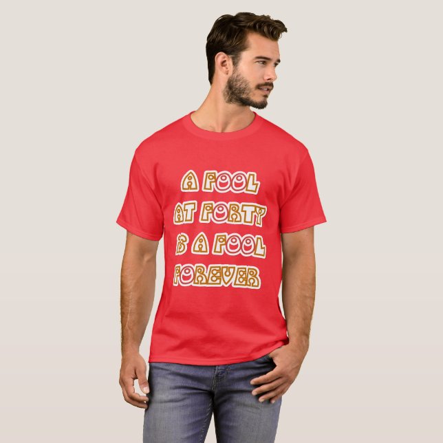 Camiseta Tonto para siempre (Anverso completo)