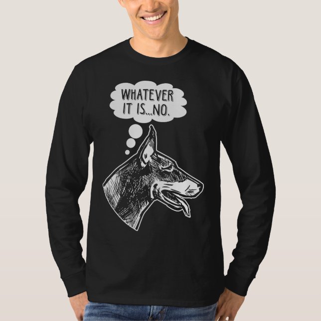 Camiseta Tonto Perro Doberman Gracioso Ignorando Humor Anim (Anverso)