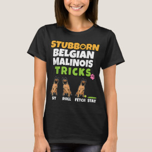 Camiseta Tonto trucos belgas de Malinois en Perro Lover Fun