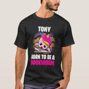 Camiseta Tony Nació Para Ser Un Bookworm Personalizado