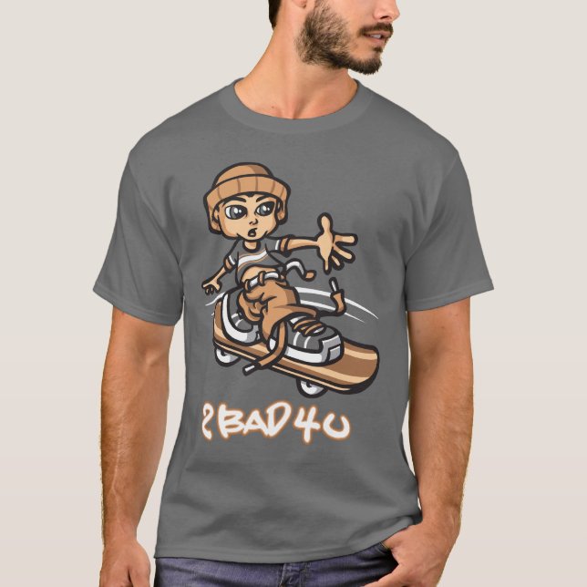 Camiseta Too BAD fuero you (Anverso)