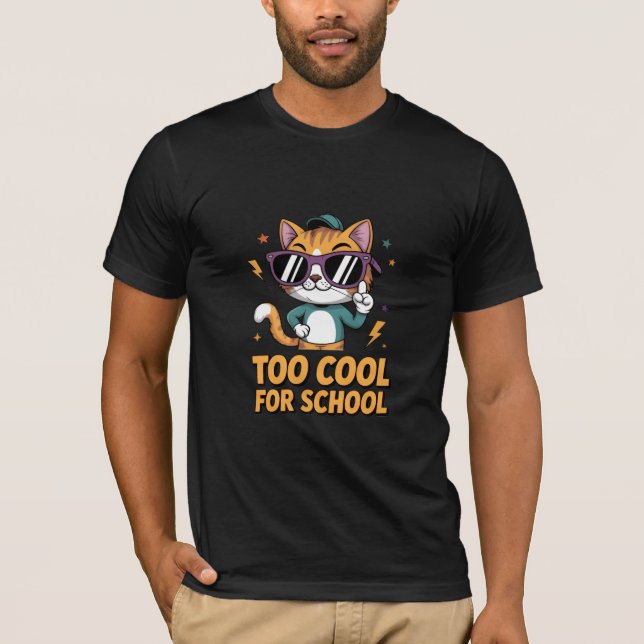 Camiseta Too Cool for School Cat (Anverso)
