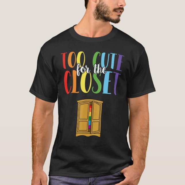 Camiseta Too Cute For The Closet Proud Gay Lgbt Rainbow Pri (Anverso)