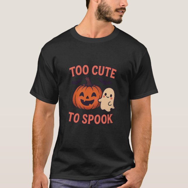 Camiseta Too Cute To Spook – Adorable Halloween Ghost & Pum (Anverso)