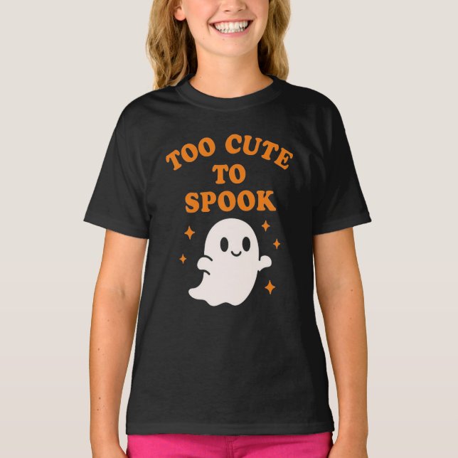 Camiseta  Too Cute To Spook - Funny Halloween Ghost Girl's  (Anverso)