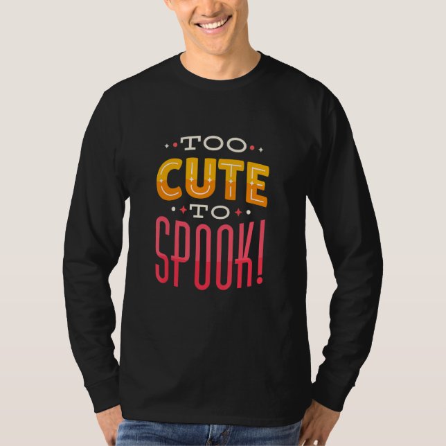 Camiseta Too Cute To Spook - Ghost (Anverso)