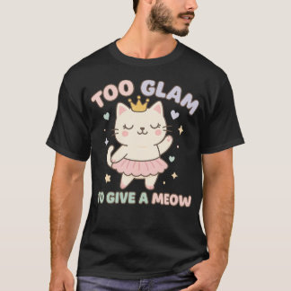 Camiseta Too Glam To Give A Meow  Kawaii Pastel Cat In Crow