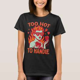Camiseta Too Hot to Handle Valentine’s Day