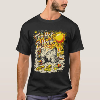 Camiseta Too Hot To Honk – Funny Summer Duck Beach T-Shirt