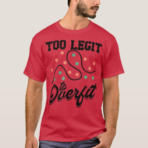 Camiseta Too Legit To Overfit Deep Learning Science - Tech 