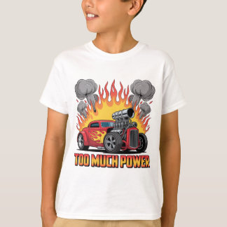 Camiseta Too Much Power - Retro Hot Rod Cartoon Muscle Car