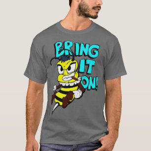 Camiseta Toon Bee Bring It On Fighing Funny Insect