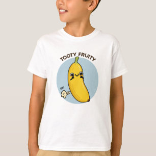 Camiseta Tooty Fruity Funny Banana Fruit Pun