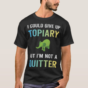 Camiseta Topiaria No Es Un Desertor