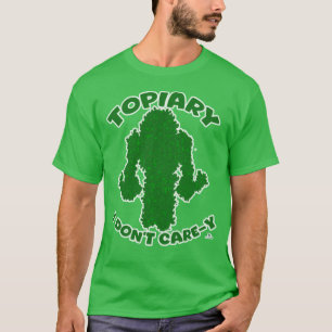Camiseta Topiary No Care Funny Garden Slogan Personalizado