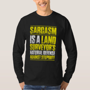Camiseta Topógrafo de la Tierra del Sarcasmo