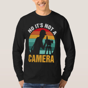 Camiseta Topógrafo No No Es Una Cámara